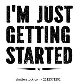 29 BABY! Strange thing is, I'm just getting started.. I'm.